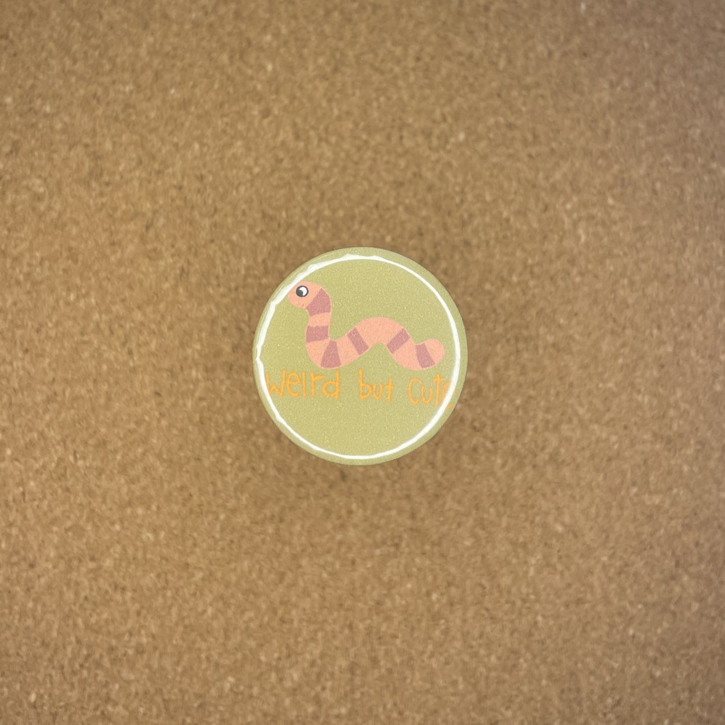 1.25 inch Pin Badge Weird Worm