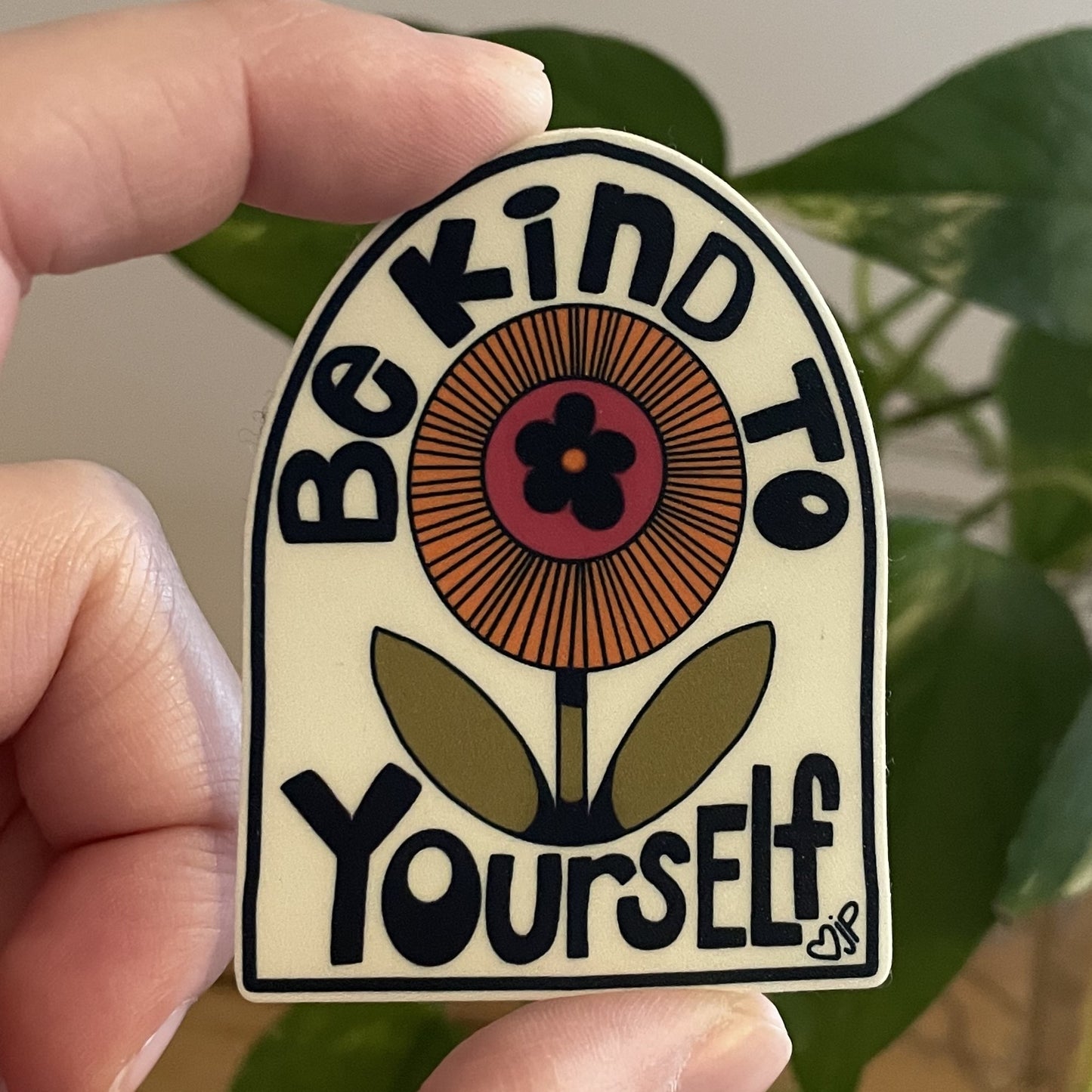 Vinyl Sticker-Be Kind To Yourself