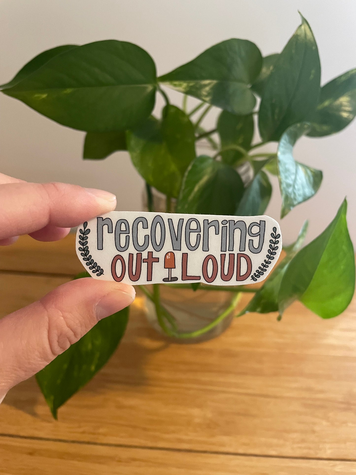 Vinyl Sticker-Recovering Out Loud