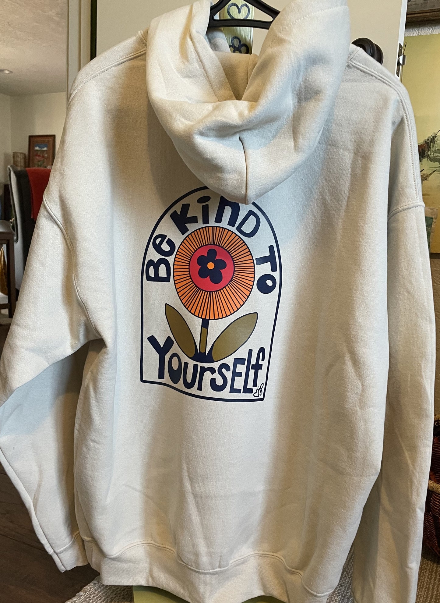 Be Kind To Yourself Hoodie