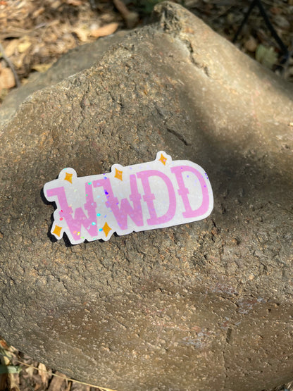 Vinyl Sticker What Would Dolly Do