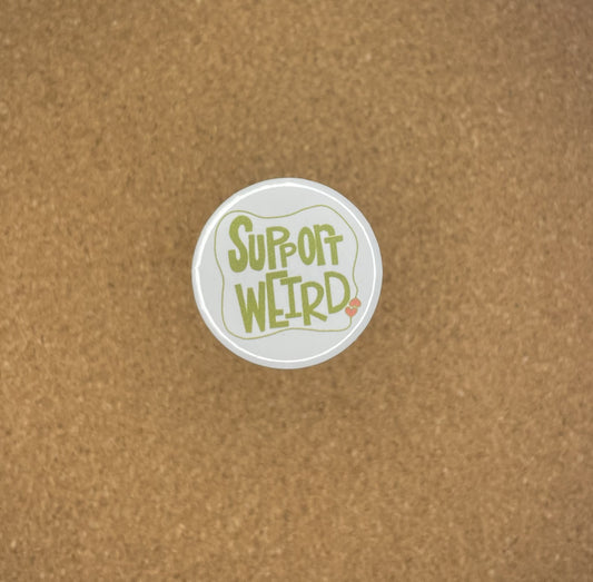 1.25 inch Pin Badge Support Weird