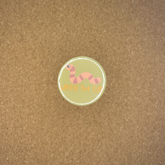 1.25 inch Pin Badge Weird Worm
