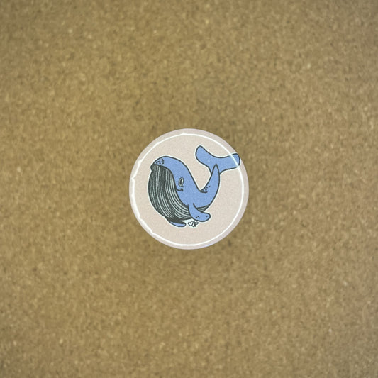 1.25 inch Pin Badge Whale Of A Time