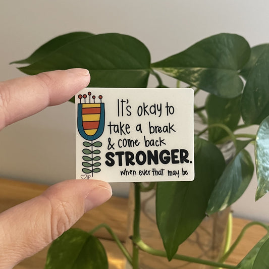 Vinyl Sticker Stronger