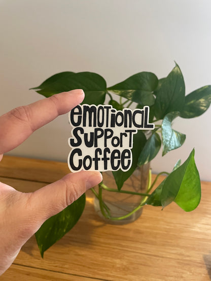 Vinyl Sticker-Emotional Support Coffee