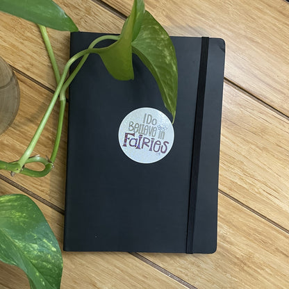 Vinyl Sticker I do believe in fairies