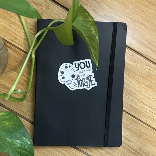 Vinyl Sticker-You Had Me At Forge