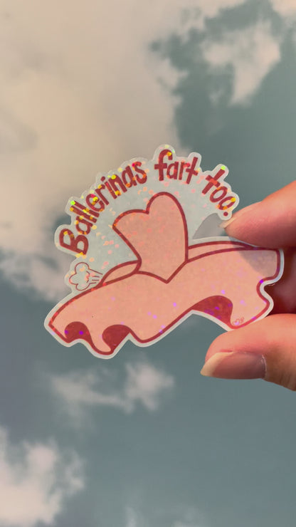 Vinyl Sticker Ballerinas Fart Too